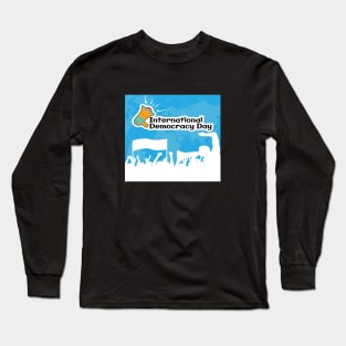 International Day Of Democracy Long Sleeve T-Shirt